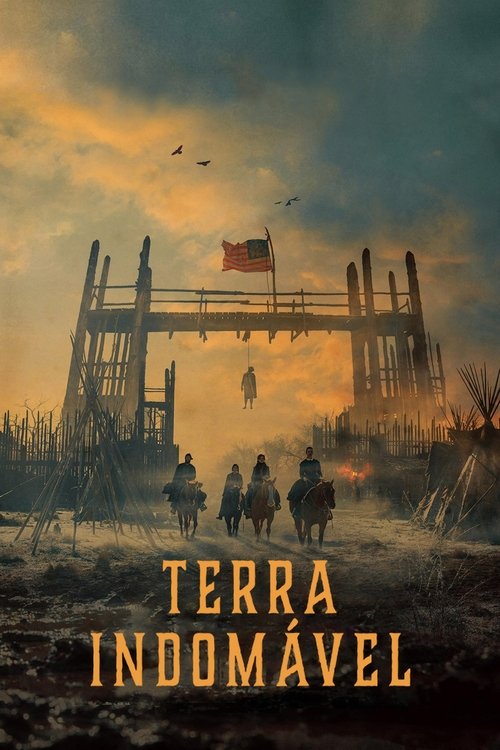 Terra Indomável 1ª Temporada (2025)