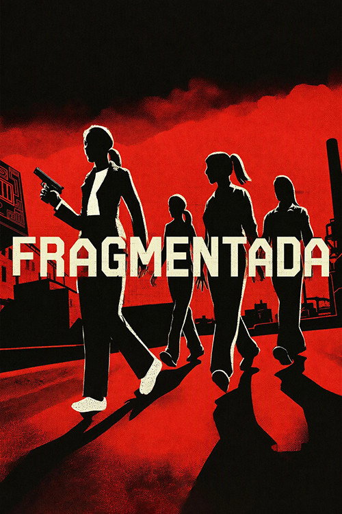 Fragmentada (2025)